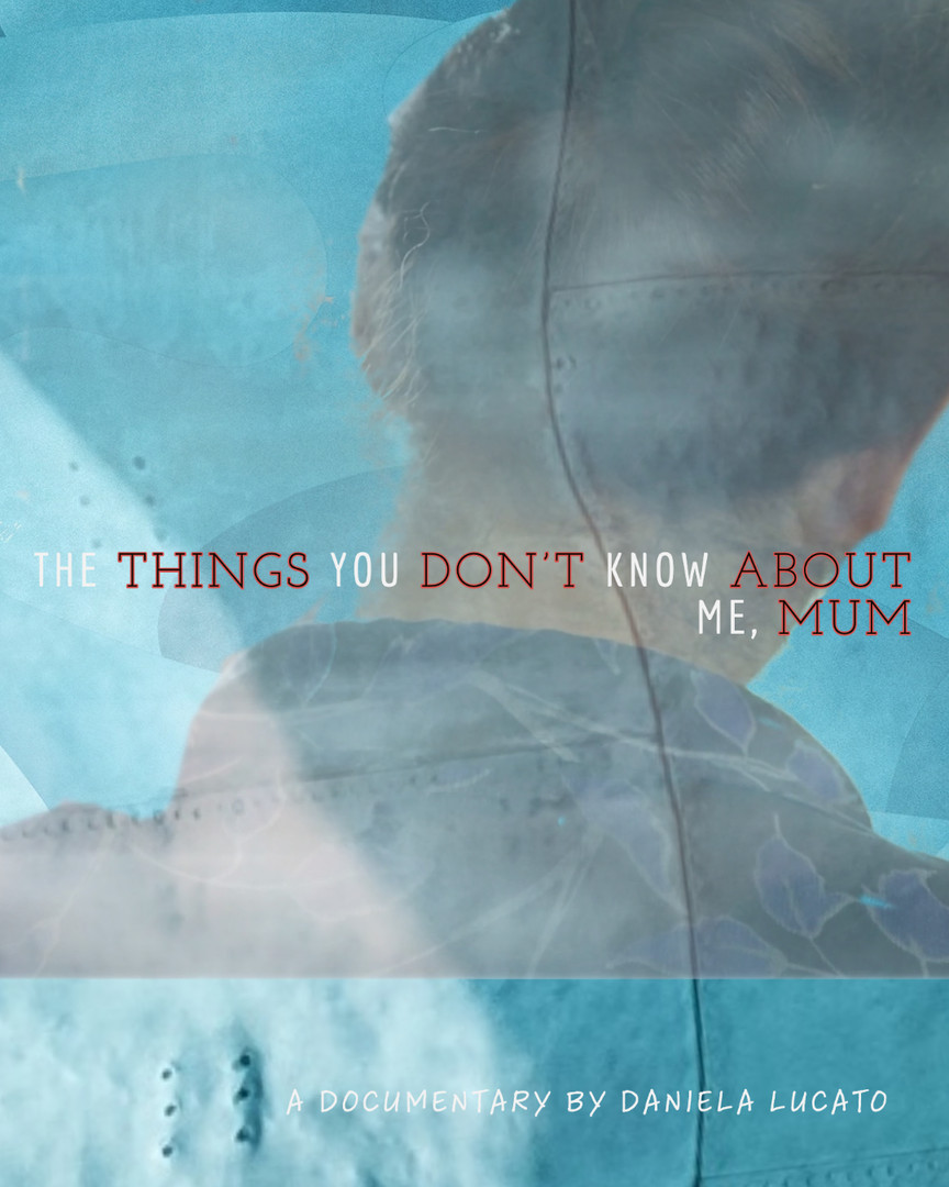 The things you don't know about me, mum poster